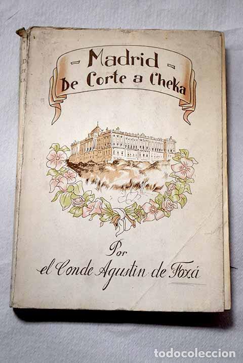 Livros em segunda m&atilde;o: Madrid de Corte a cheka.- Fox&aacute;, Agust&iacute;n de