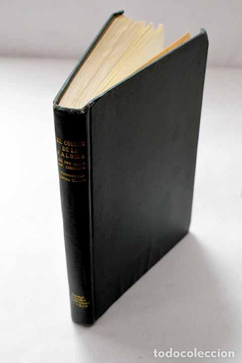 Livros em segunda m&atilde;o: El collar de la Paloma: tratado sobre el amor y los amantes.- Ibn Hazm, Ali b. Ahmad