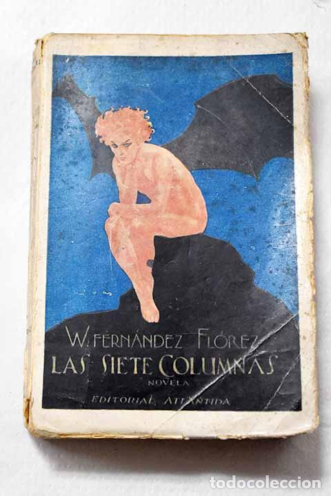 B&uuml;cher: Las siete columnas: Fern&aacute;ndez Fl&oacute;rez, Wenceslao.- Fern&aacute;ndez Fl&oacute;rez, Wenceslao