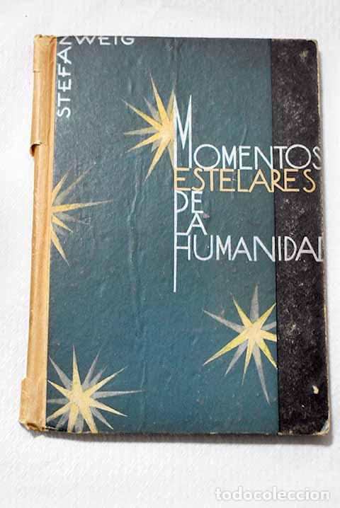 Livros em segunda m&atilde;o: Momentos estelares de la humanidad: cinco miniaturas hist&oacute;ricas.- Zweig, Stefan