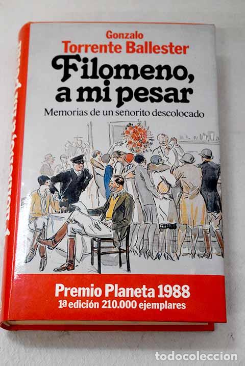 Livros em segunda m&atilde;o: Filomeno, a mi pesar: memorias de un se&ntilde;orito descolocado.- Torrente Ballester, Gonzalo
