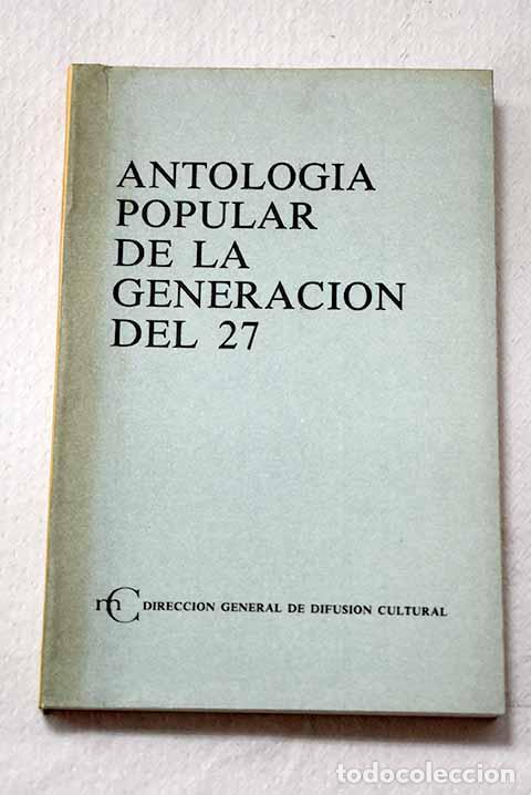 Libri di seconda mano: Antologia popular de la generaci&oacute;n del 27