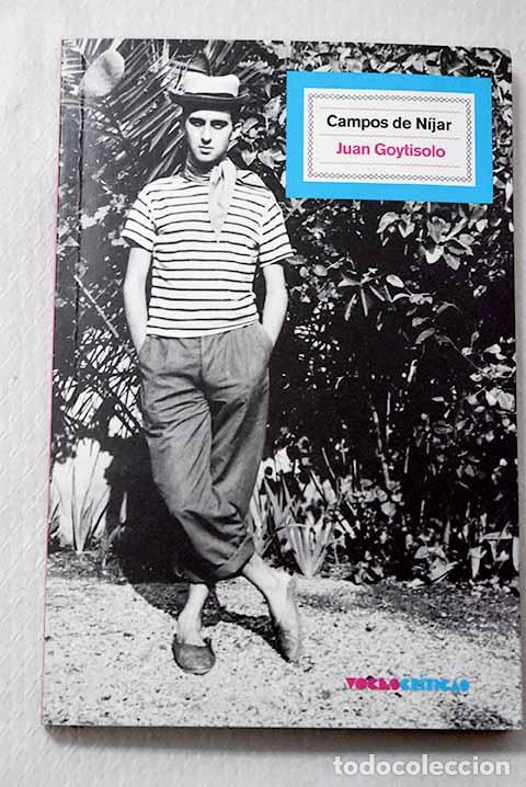 Libros: Campos de N&iacute;jar: Goytisolo, Juan.- Goytisolo, Juan