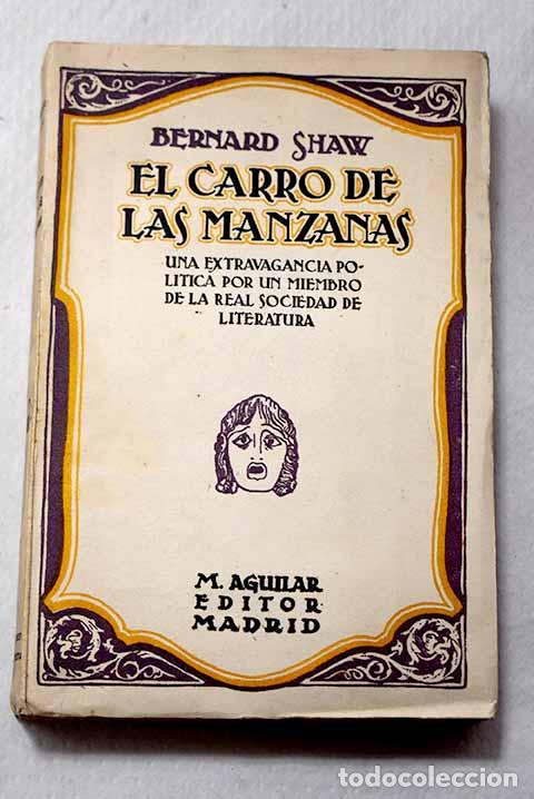 Libros: El carro de las manzanas.- Shaw, George Bernard