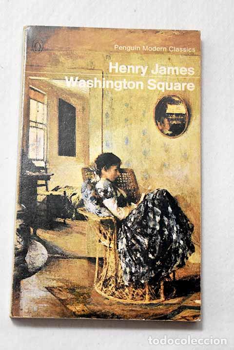 Libros: Washington Square: James, Henry.- James, Henry