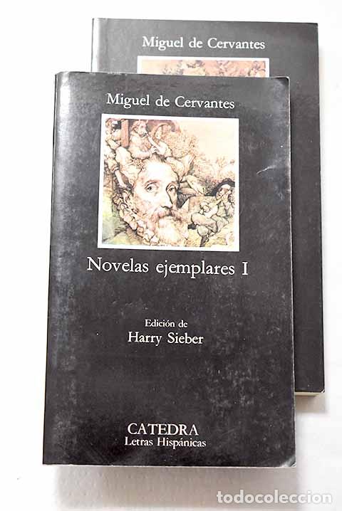 Libros: Novelas ejemplares: Cervantes Saavedra, Miguel de.- Cervantes Saavedra, Miguel de