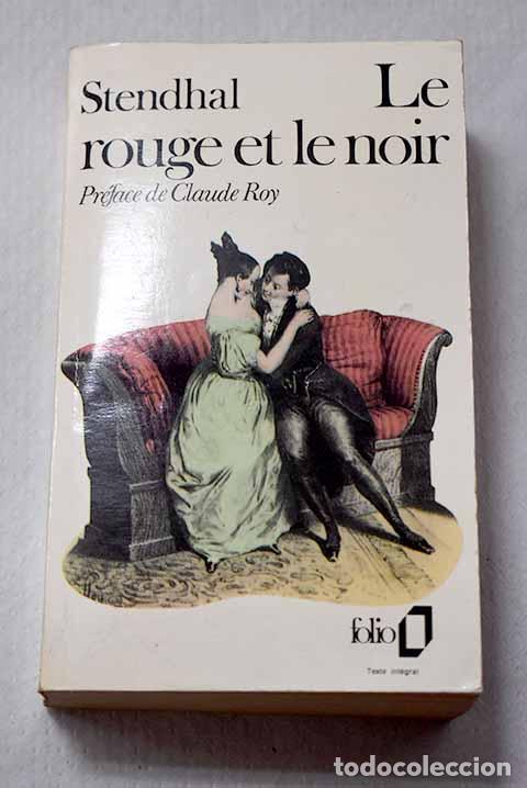 Libros: Le rouge et le noir: chronique du XIX siecle.- Stendhal