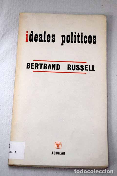 Libros: Ideales pol&iacute;ticos: Russell, Bertrand.- Russell, Bertrand