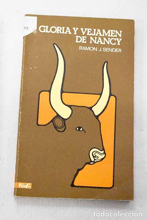 Libri di seconda mano: Gloria y vejamen de Nancy.- Sender, Ram&oacute;n J.
