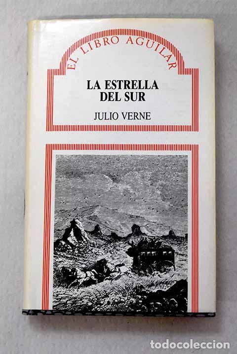 Livros em segunda m&atilde;o: La estrella del sur: Verne, Julio.- Verne, Julio