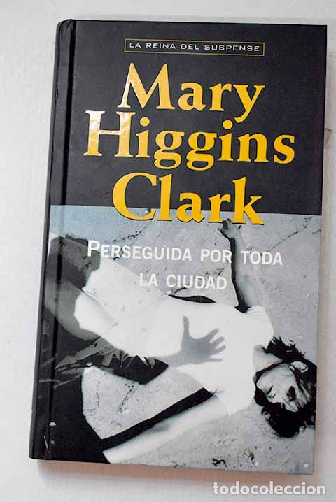 Livros em segunda m&atilde;o: Perseguida por toda la ciudad.- Clark, Mary Higgins