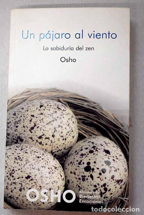 Livros em segunda m&atilde;o: Un p&aacute;jaro al viento: la sabidur&iacute;a del zen.- Osho