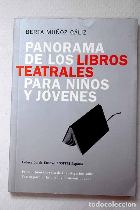 Libros: Panorama de los libros teatrales para ni&ntilde;os y j&oacute;venes.- Mu&ntilde;oz C&aacute;liz, Berta