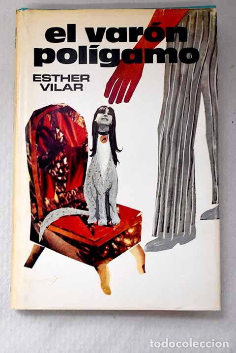 Libros: El var&oacute;n pol&iacute;gamo: Vilar, Esther.- Vilar, Esther