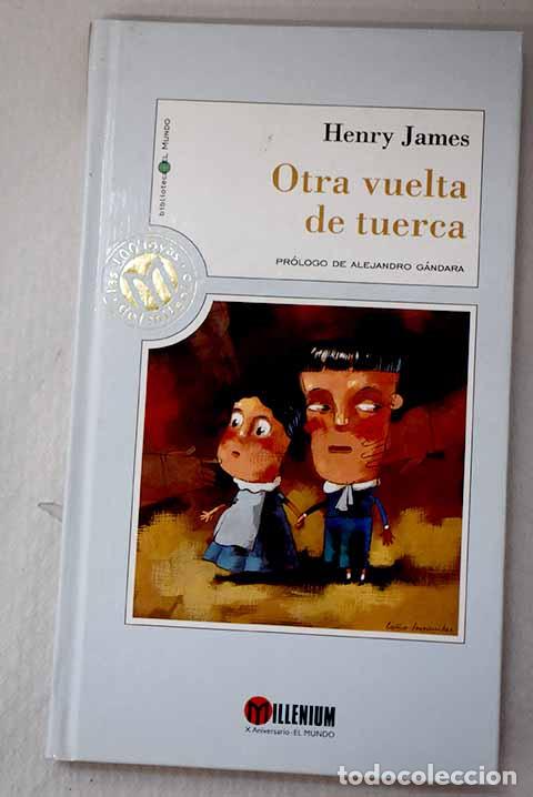 Libros: Otra vuelta de tuerca.- James, Henry