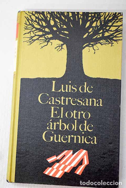 Libros: El otro &aacute;rbol de Guernica.- Castresana, Luis de