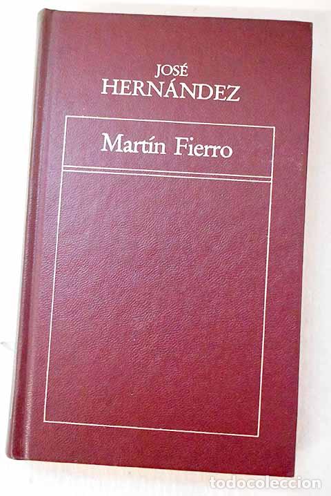 Libros: Mart&iacute;n Fierro: Hern&aacute;ndez, Jos&eacute;.- Hern&aacute;ndez, Jos&eacute;