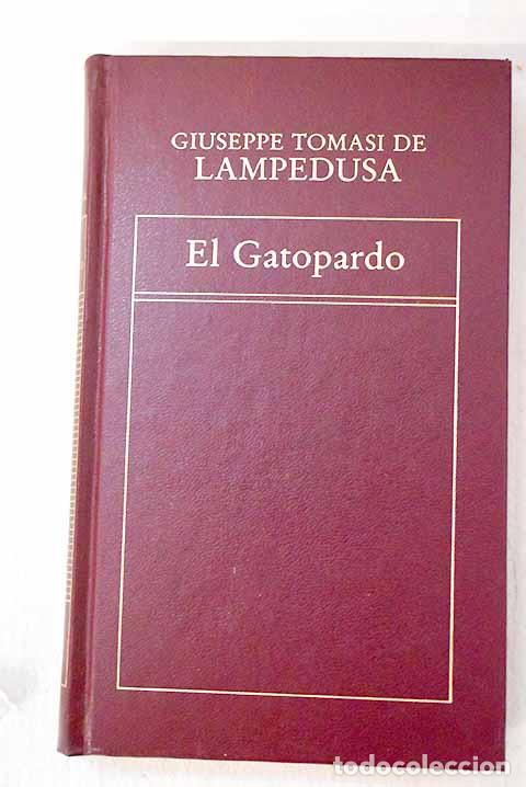 Libros: El gatopardo: Lampedusa, Giuseppe Tomasi di.- Lampedusa, Giuseppe Tomasi di