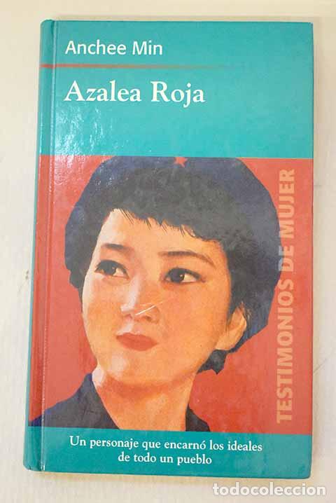 Libros: Azalea roja: Min, Anchee.- Min, Anchee