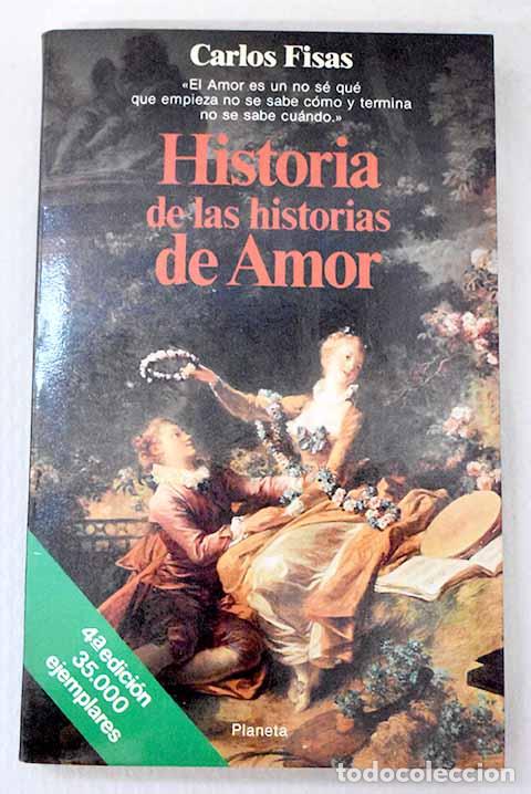 Libros: Historia de las historias de amor.- Fisas, Carlos