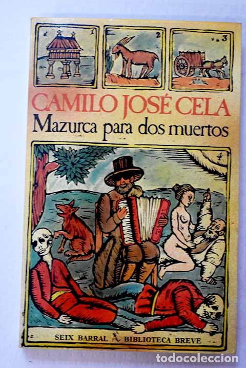 Libros: Mazurca para dos muertos.- Cela, Camilo Jos&eacute;