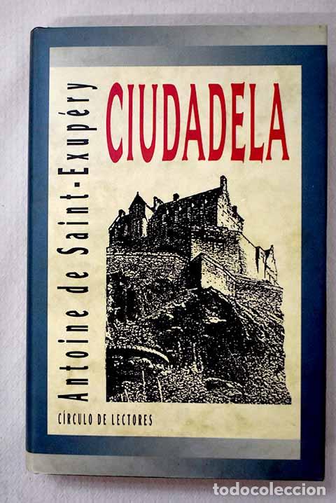 Livros em segunda m&atilde;o: Ciudadela: Saint-Exup&eacute;ry, Antoine de.- Saint-Exup&eacute;ry, Antoine de