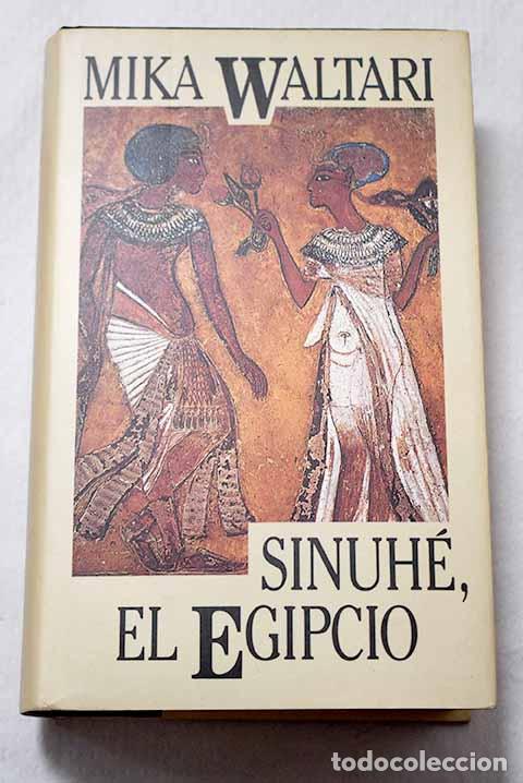 Libros: Sinuh&eacute;, el egipcio: Waltari, Mika.- Waltari, Mika
