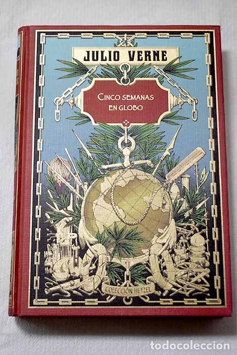 Libros: Cinco semanas en globo ; Mart&iacute;n Paz.- Verne, Julio