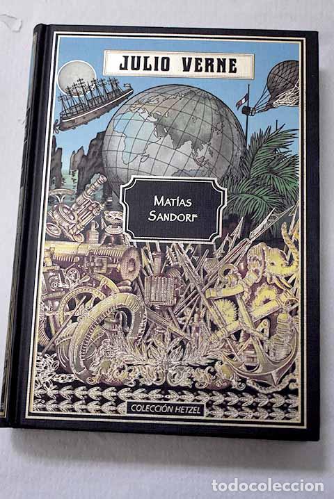 Libros: Mat&iacute;as Sandorf: Verne, Julio.- Verne, Julio
