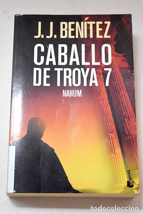 Libros: Nahum: Caballo de Troya 7.- Ben&iacute;tez, J. J.