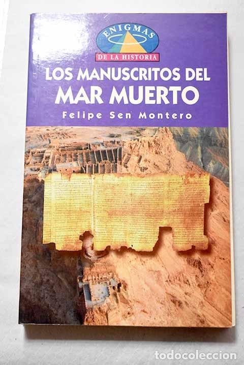 Libros: Los manuscritos del Mar Muerto.- Sen, Felipe