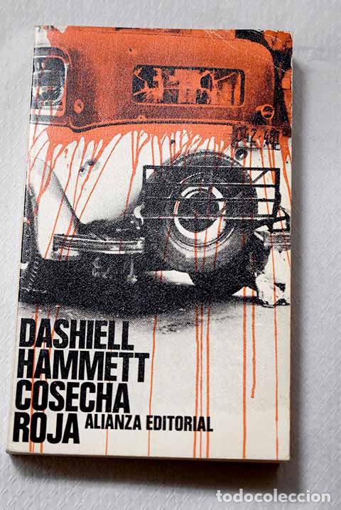 Libros: Cosecha roja: Hammett, Dashiell.- Hammett, Dashiell