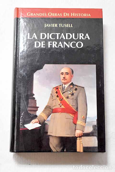 Libros: La dictadura de Franco.- Tusell, Javier