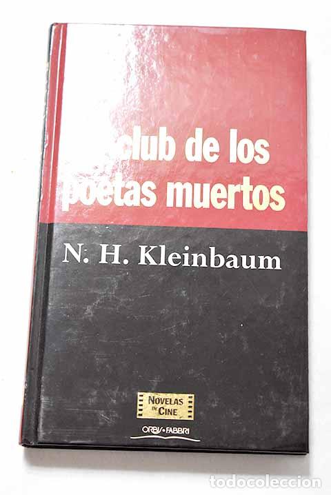 Libros: El club de los poetas muertos.- Kleinbaum, N. H.