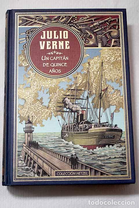 Libros: Un capit&aacute;n de quince a&ntilde;os.- Verne, Julio