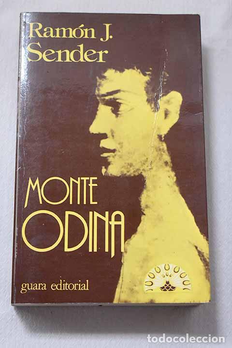 Livros em segunda m&atilde;o: Monte Odina: Sender, Ram&oacute;n J..- Sender, Ram&oacute;n J.