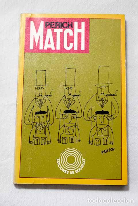 Livros em segunda m&atilde;o: Perich Match: Perich, Jaime.- Perich, Jaime
