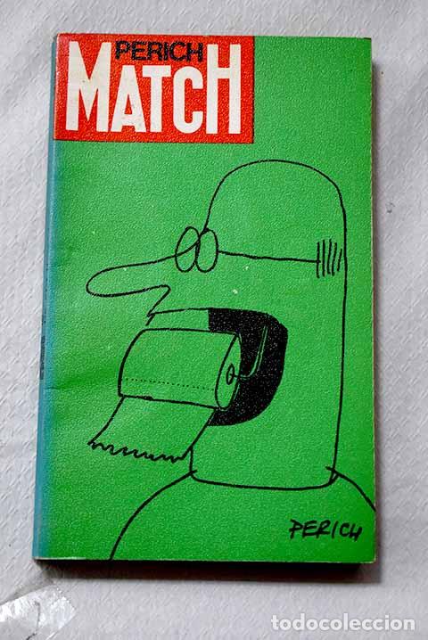 Livros em segunda m&atilde;o: Perich Match: Perich, Jaime.- Perich, Jaime