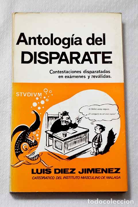 Livros em segunda m&atilde;o: Antolog&iacute;a del disparate: contestaciones disparatadas en ex&aacute;menes y rev&aacute;lidas