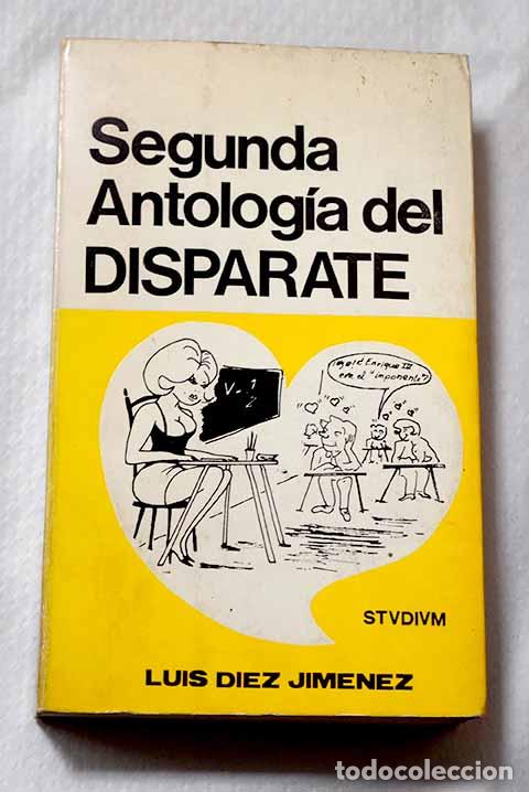Livros em segunda m&atilde;o: Segunda antologia del disparate: (contestaciones disparatadas en examenes y revalidas)