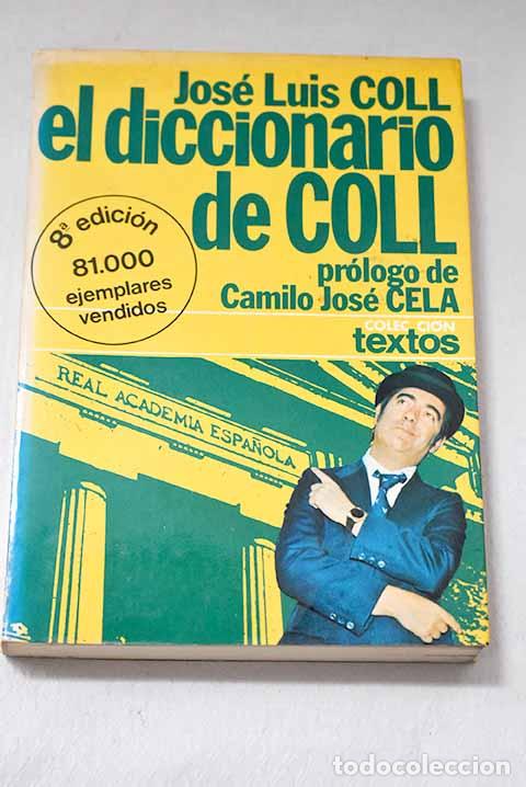 Livros em segunda m&atilde;o: El diccionario de Coll.- Coll, Jos&eacute; Luis