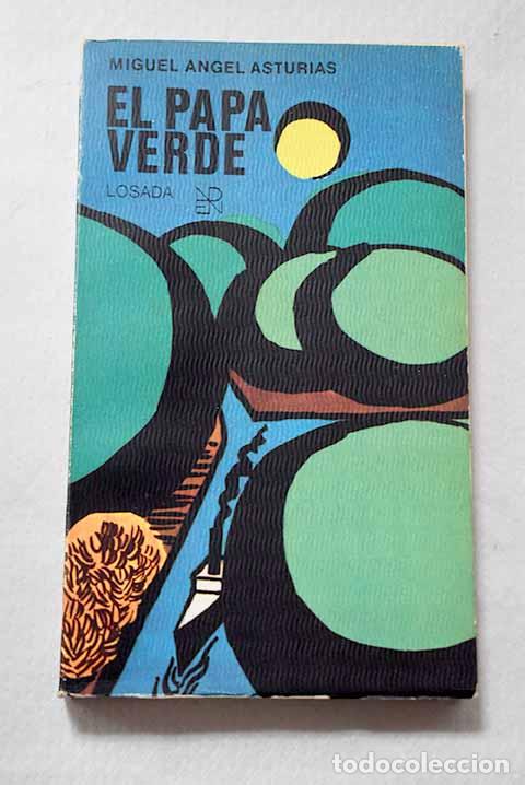 Livros em segunda m&atilde;o: El papa verde: Asturias, Miguel &Aacute;ngel.- Asturias, Miguel &Aacute;ngel