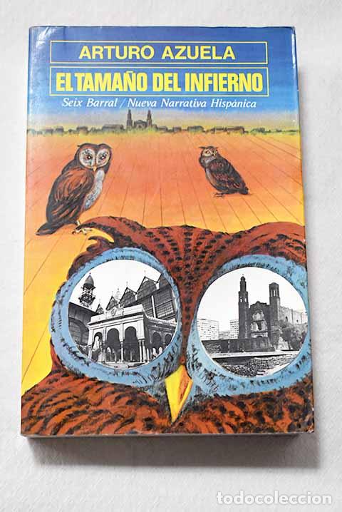 Livros em segunda m&atilde;o: El tama&ntilde;o del infierno.- Azuela, Arturo