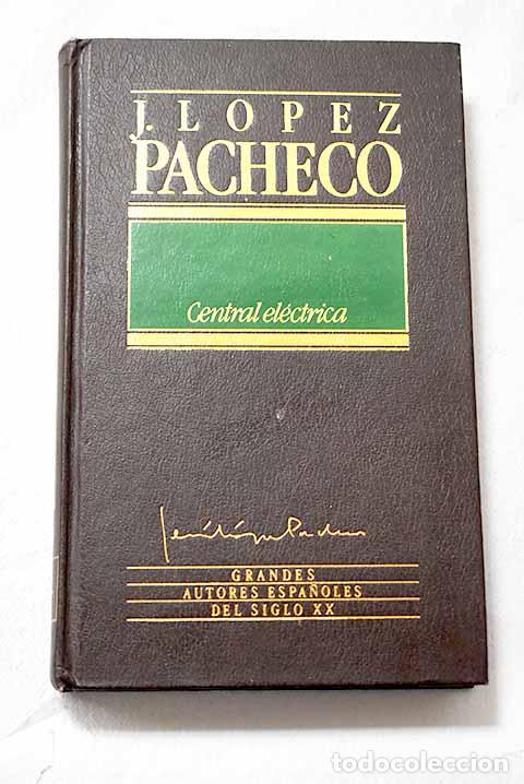 Livros em segunda m&atilde;o: Central el&eacute;ctrica: L&oacute;pez Pacheco, Jes&uacute;s.- L&oacute;pez Pacheco, Jes&uacute;s
