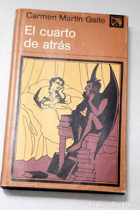 B&uuml;cher: El cuarto de atras: Mart&iacute;n Gaite, Carmen.- Mart&iacute;n Gaite, Carmen