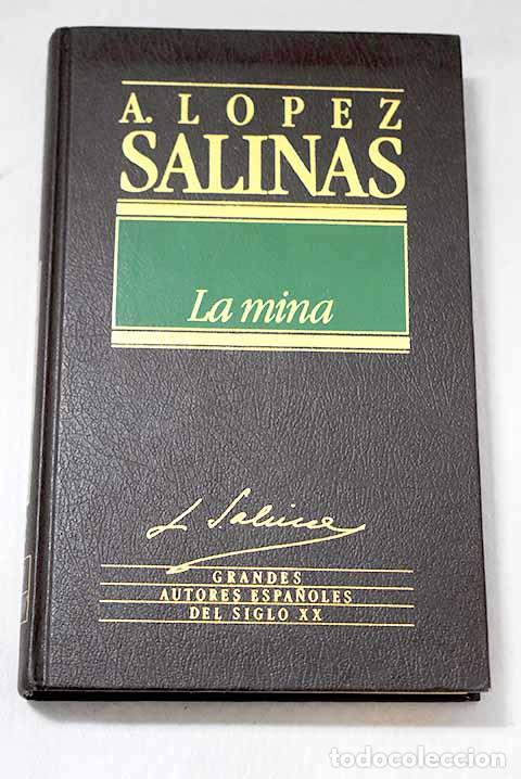B&uuml;cher: La mina: L&oacute;pez Salinas, Armando.- L&oacute;pez Salinas, Armando