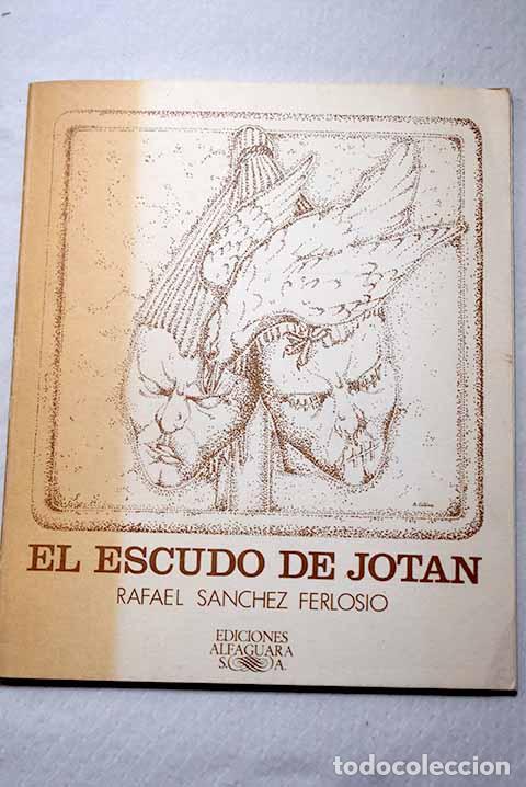 B&uuml;cher: El escudo de Jot&aacute;n: S&aacute;nchez Ferlosio, Rafael.- S&aacute;nchez Ferlosio, Rafael