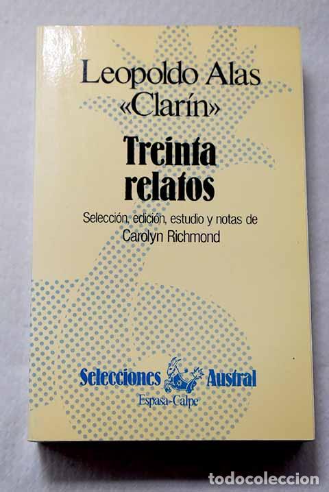 B&uuml;cher: Treinta relatos: Alas, Leopoldo.- Alas, Leopoldo