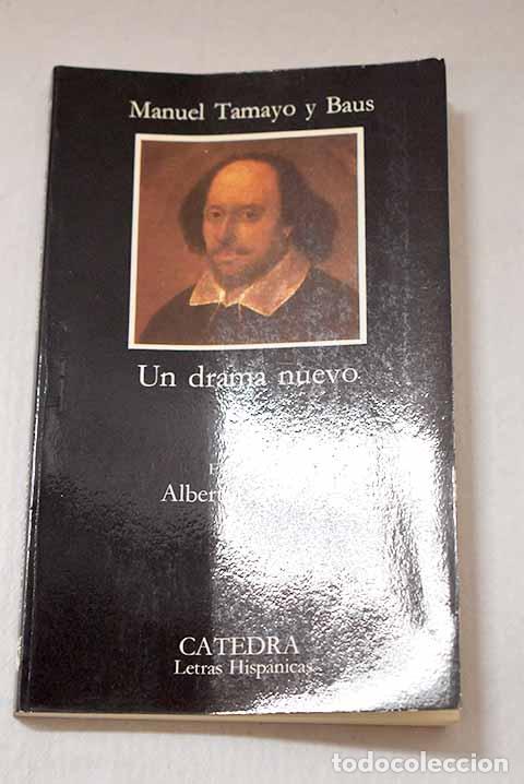 Libros: Un drama nuevo: Tamayo y Baus, Manuel.- Tamayo y Baus, Manuel