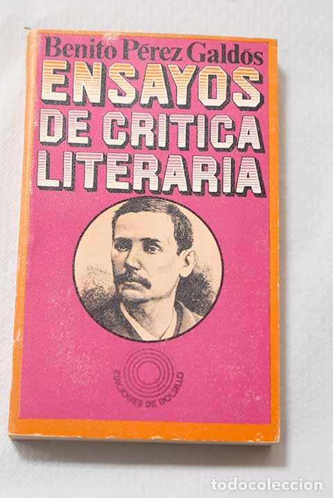 Libros: Ensayos de cr&iacute;tica literaria.- P&eacute;rez Gald&oacute;s, Benito